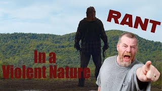 A Rant About In A Violent Nature