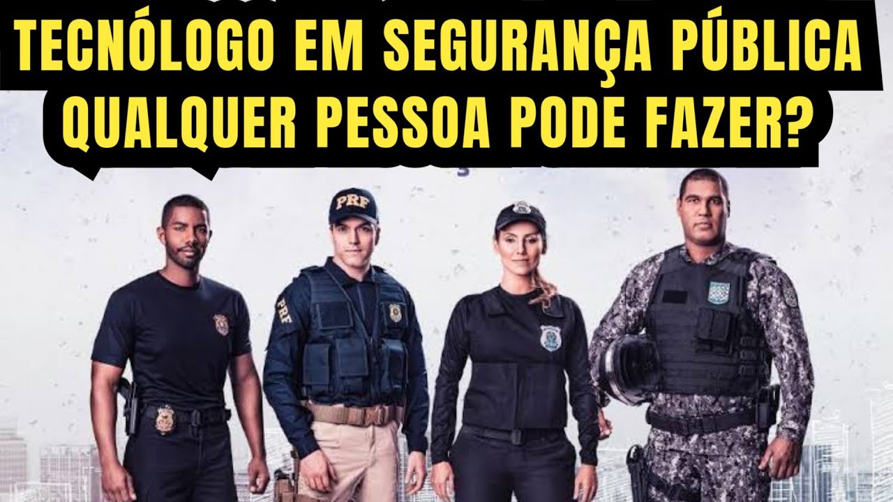CURSO SUPERIOR TECNÓLOGO GESTÃO EM SEGURANÇA PÚBLICA É PARA QUALQUER ...
