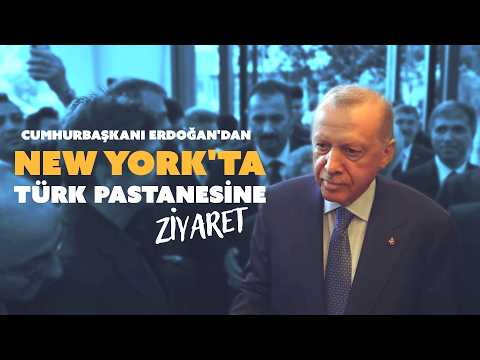Cumhurbaşkanı Erdoğan, New York'taki bir Türk pastanesini ziyaret etti