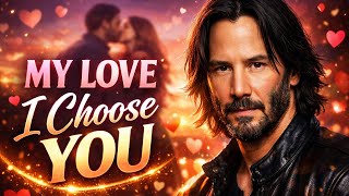 My Love… I Stayed for You When Everything Told Me to Leave | KEANU REEVES