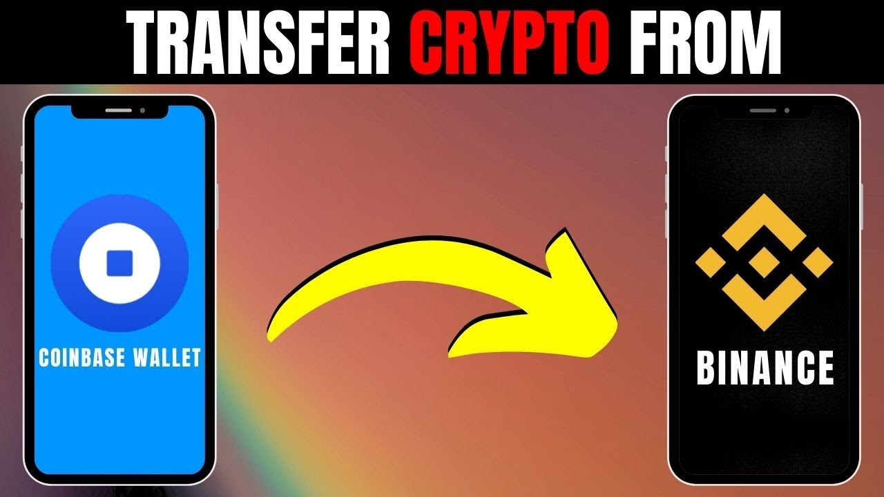 Transfer Crypto from Coinbase Wallet to Binance - YouTube
