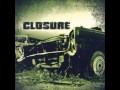 Closure - Selftitled (Full Album)