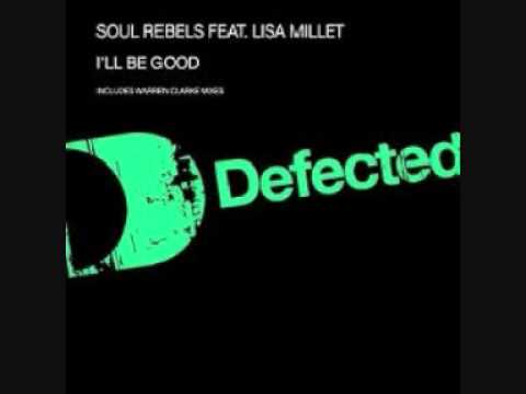 soul rebels feat lisa millet - i'll be good (warre...