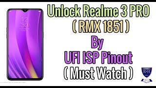 Unlock Realme 3 Pro (RMX 1851) BY UFI ISP Pinout ...