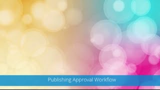 Publishing Approval Workflow - Collavate tutorial