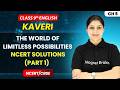 The World of Limitless Possibilities - NCERT Solutions (Part 1) | Class 9th English (Kaveri) | Ch 5