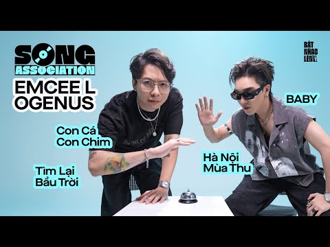 EMCEE L và OGENUS hát TÌM LẠI BẦU TRỜI, HÀ NỘI MÙA THU, BABY, MƯA BUỒN | Song Association
