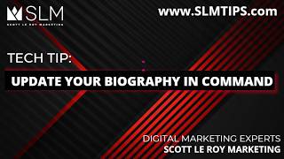 Famous Tech Tip:  Update Your Biography in Command Profile