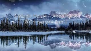 Yearmix 2024 Part 1 (Adam Port, Nora en Pure, Like Mike, Keinemusik, Monocule, Diplo)