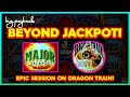 Beyond jackpot on dragon train slots epic session