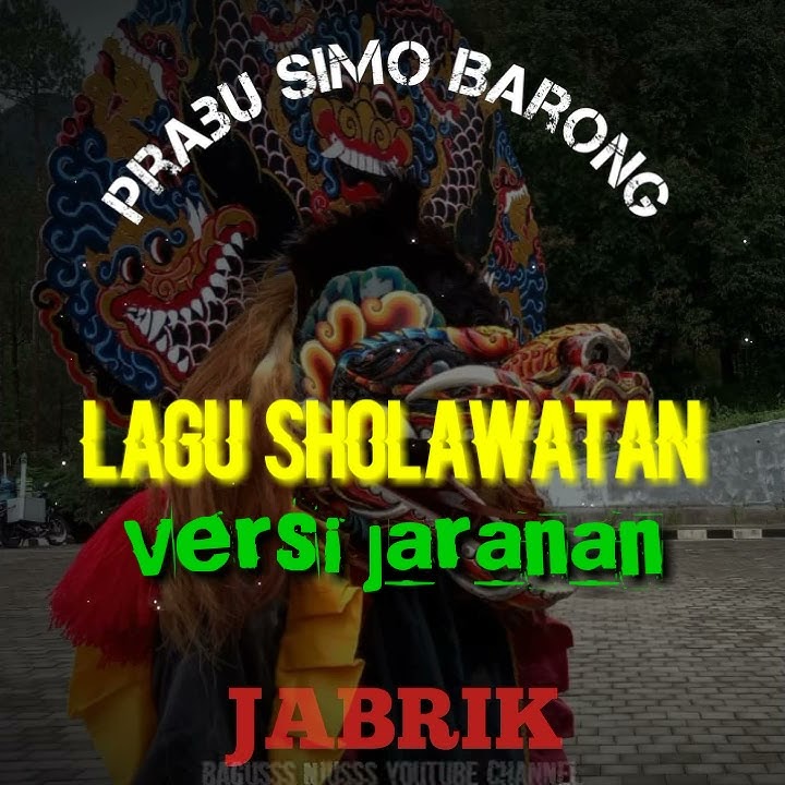 Story WA lagu Sholawatan versi Jaranan Barongan Jabrik