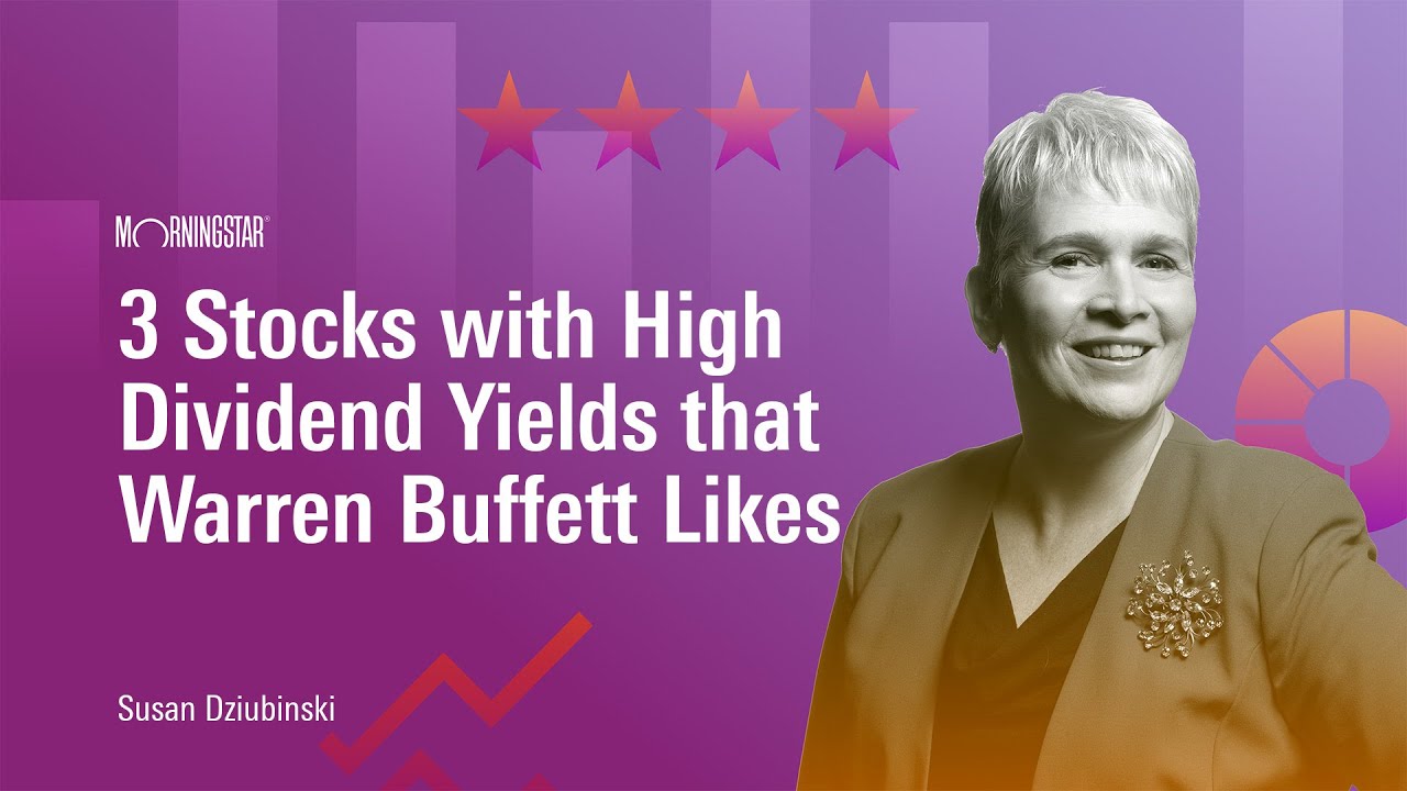 3 Stocks with High Dividend Yields that Warren Buffett Likes - YouTube