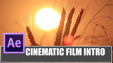 Cinematic Film Intro in After Effects - After Effects Tutorial - No Third Party Plugin