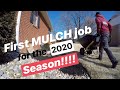 First Mulch Job for 2020 here in Mowssouri!  (Quick Clip of the Mulch job) + SureTrac Trailer!