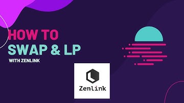 How to use Zenlink for bridging, swapping and LPing.