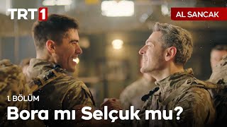 Ağır Makineli Al Sancak 1. Bölüm