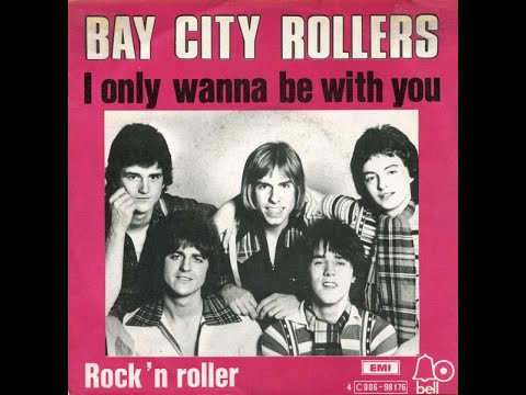 I Only Want To Be With You - Bay City Rollers - YouTube