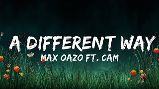 Max Oazo ft. Camishe - A Different Way (Lyric Video)  | 30mins - Feeling your music