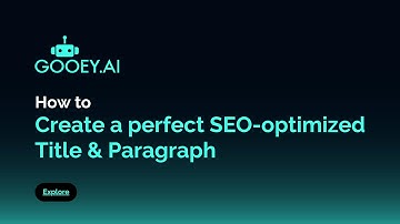 Create a perfect SEO optimized Title & Paragraph - How to use Gooey.AI Workflows