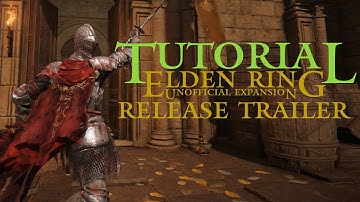 Elden Ring - Unoffical Expansion 1.1 - Install Tutorial