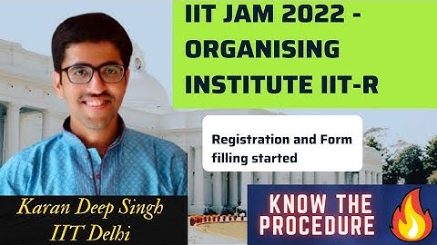 IIT JAM 2022 | APPLICATION FORM STARTED | APPLICATION FORM FILLING