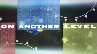 On Another Level by: Twandash (me) [Insane 8 star] | Geometry Dash