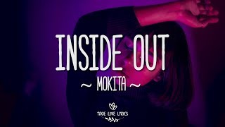 Mokita - Inside Out (Lyric Video)