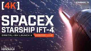 [4K] Watch SpaceX Starship FLIGHT 4 launch and reenter LIVE!