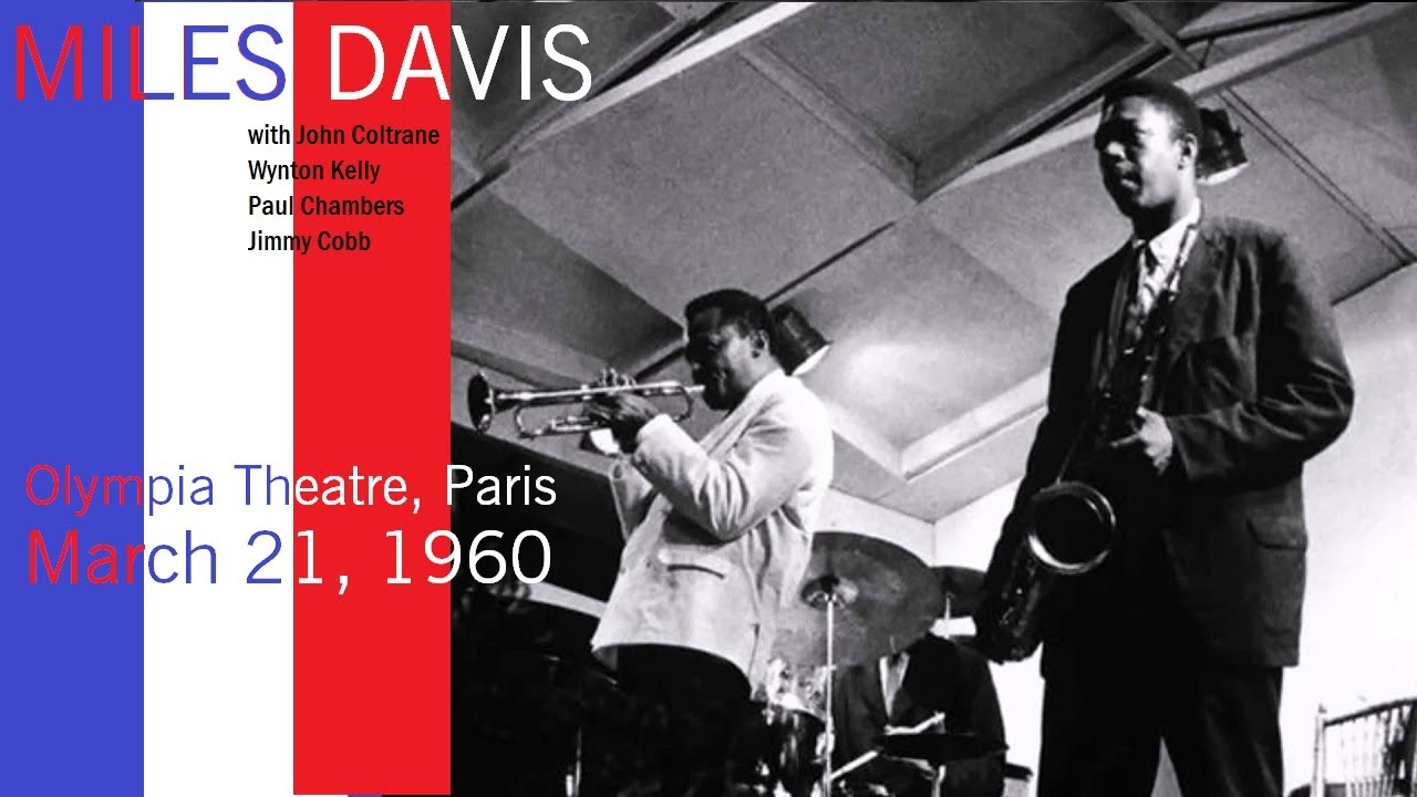 Miles Davis with John Coltrane- March 21, 1960 Olympia Theatre, Paris