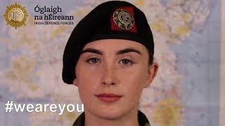 Who are the men and women of the Irish Army? What do we do? Why do we serve? #weareyou