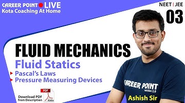 Fluid Mechanics L-3 | Fluid Statics | Physics Lecture | NEET & JEE | Ashish Sir | Career Point Kota