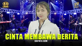 ROSYNTA DEWI CINTA MEMBAWA DERITA Feat OM SERA...