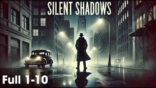 Radio Story | Silent Shadows - Full Episode 01-10