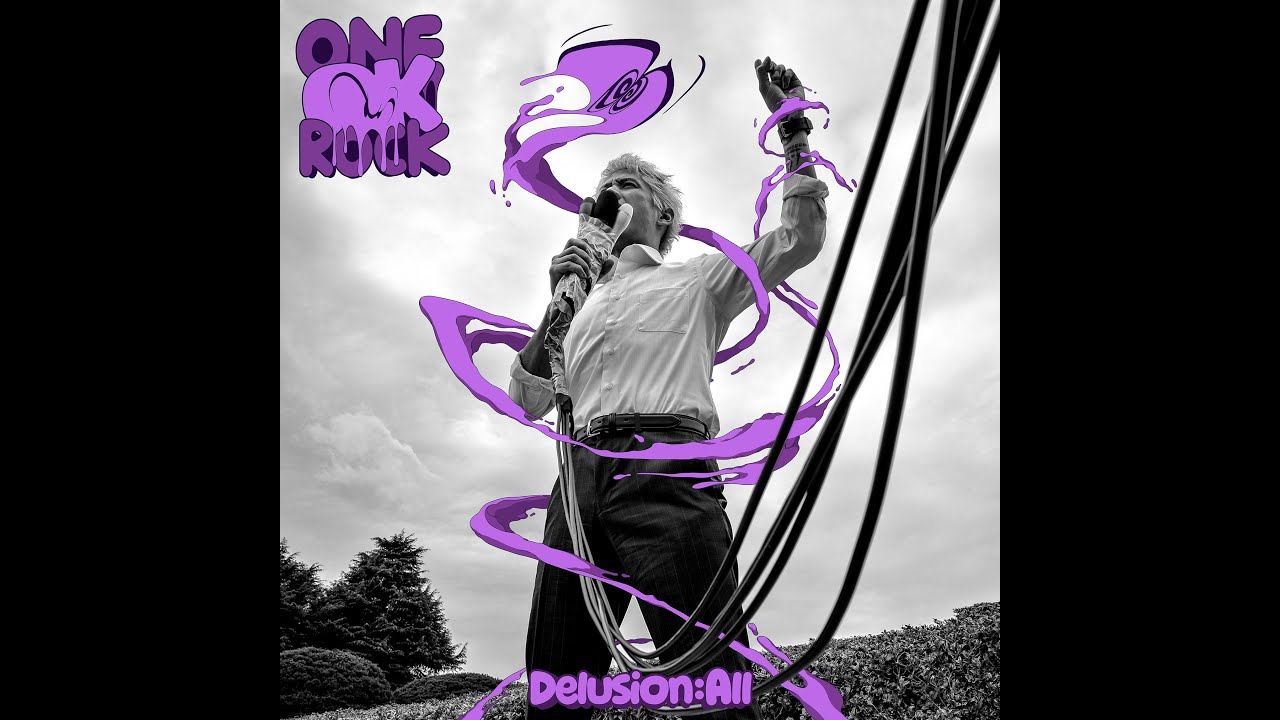 【りょんりょん】オールゴールディスク ONE OK ROCK - Delusion:All (Lyrics) - YouTube