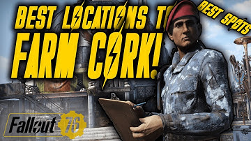 Fallout 76 How to Get Cork | Best Way to Get Cork in Fallout 76