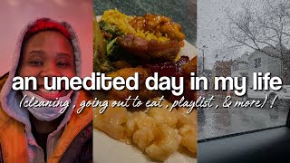 an UNEDITED day in my life (cleaning, going out to eat, playlist, & more)  | Monté ♡