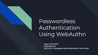 Passwordless Authentication Using WebAuthn
