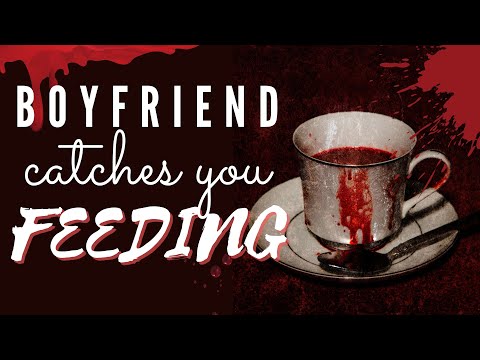 Vampire GF Turns Her Human BF [Horror/Thriller] [SHORT VERSION]