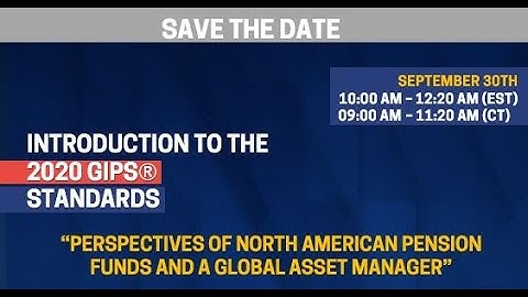 Conferencia Virtual: "Introduction to the 2020 GIPS Standards"
