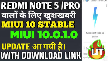 MIUI 10 STABLE RELEASED FOR REDMI NOTE 5 PRO AND REDMI NOTE 5 || MIUI 10.0.1.0 CHINA STABLE