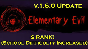 Elementary Evil S Rank! | Dark Deception (Post v1.6.0 update)