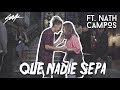 Saak f/ Nath Campos - Que Nadie Sepa