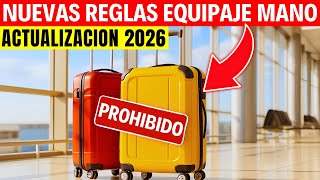 NUEVAS Reglas de EQUIPAJE DE MANO para 2026 que NECESITAS Conocer | Consejos de Viaje