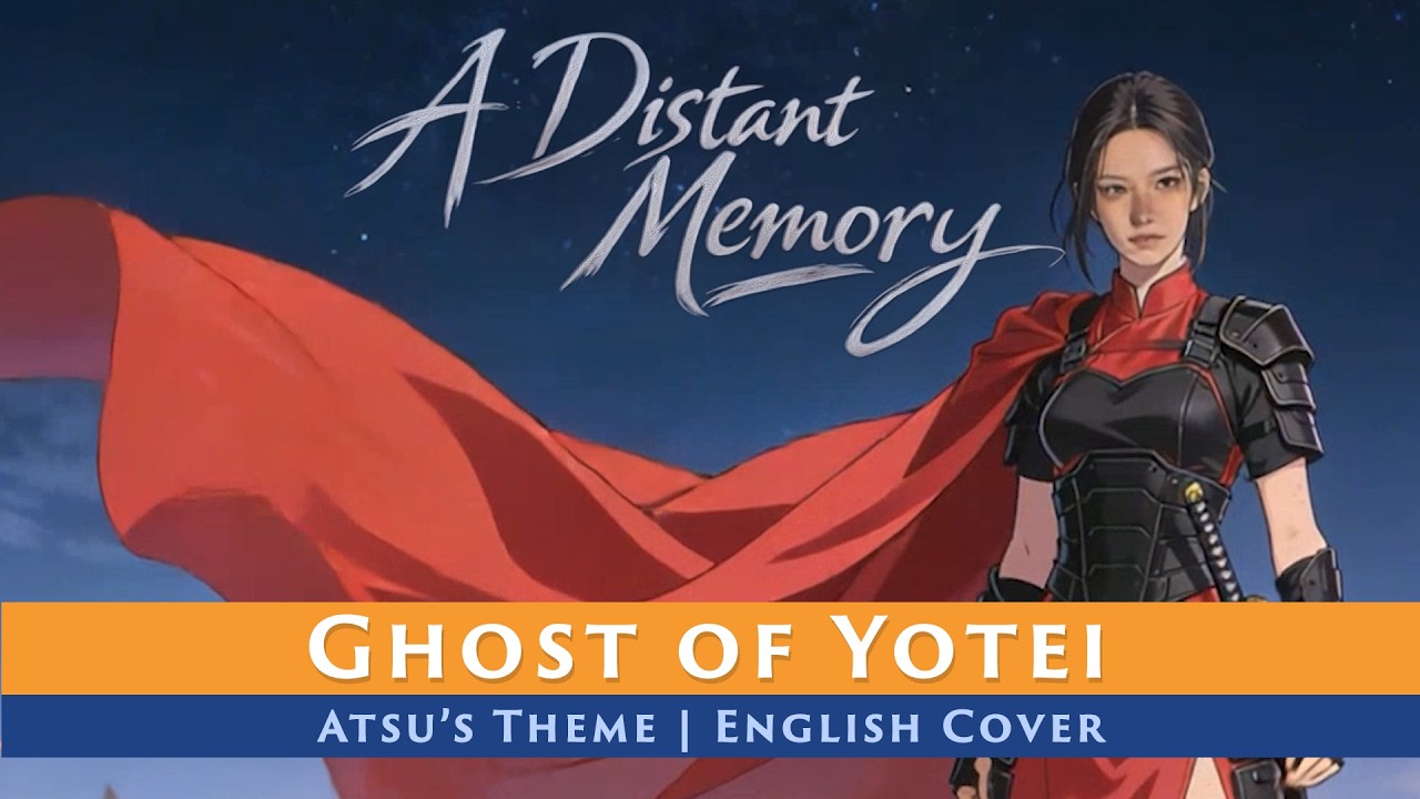 Guarda A Distant Memory | Ghost of Yotei - Atsu's Theme | English Cover | Rewind Theory su YouTube Guarda A Distant Memory | Ghost of Yotei - Atsu's Theme | English Cover | Rewind Theory su YouTube