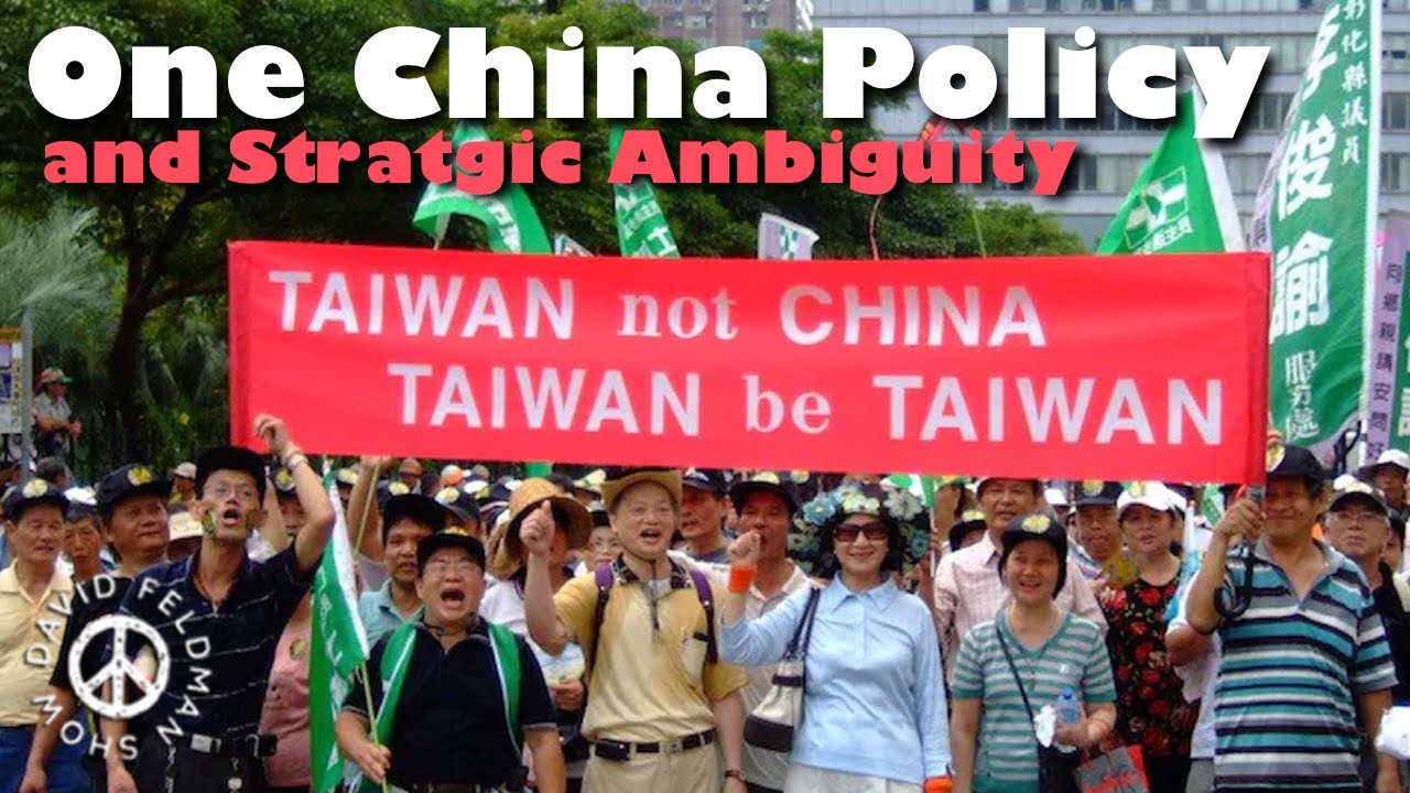 World Peace Rests on Just ONE WORD /// Strategic Ambiguity and One China Policy