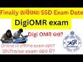 SSD Exam Date ||SSD Sevak Sevika Exam Date||DigiOMR Exam||SSD Exam 2025||#caodisha #osssc