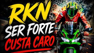 RKN - Ser forte custa caro