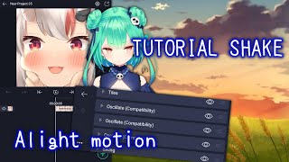 Tutorial Oscillate Shake / Alight Motion