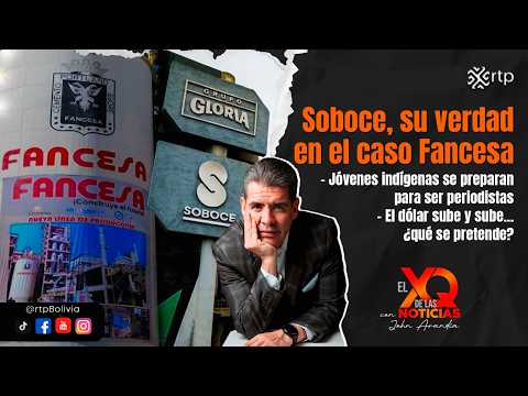 Soboce, su verdad en el caso Fancesa lEl XQ de las Noticias | 10-07-2026