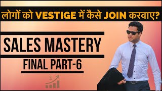 Vestige Sales Mastery | Final Part- 6 | Question & Answers | Mr. Navin Mathanker